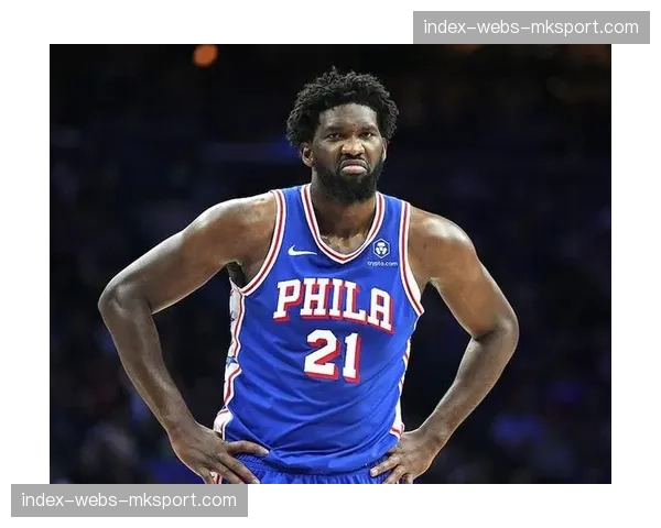 乔尔·恩比德谈及蝉联MVP可能性:“我只专注于帮助球队赢球。”